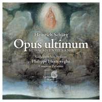 Schütz:  Opus ultimum